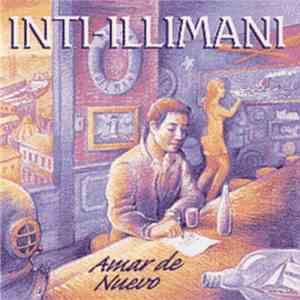 Inti-Illimani - Amar De Nuevo download mp3 flac