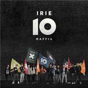 Irie Maffia - 10 download free