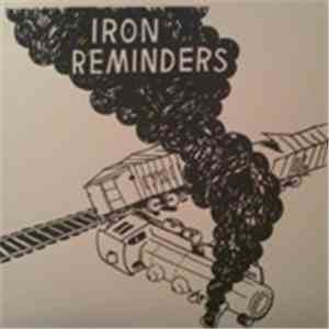 Iron Reminders - Iron Reminders download mp3 flac