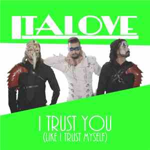 Italove - I Trust You (Like I Trust Myself) download free