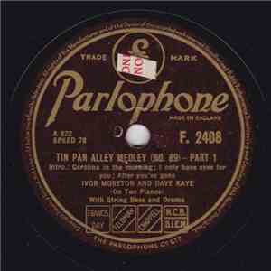 Ivor Moreton And Dave Kaye - Tin Pan Alley Medley (No. 89) download mp3 flac