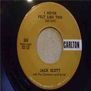 Jack Scott - I Never Felt Like This download mp3 flac