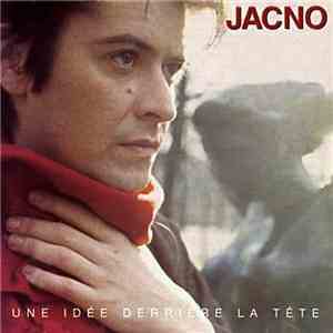 Jacno - Une Idée Derrière La Tête download free