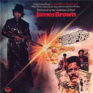 James Brown - Slaughter's Big Rip-Off (Original Motion Picture Soundtrack) download mp3 flac