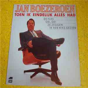 Jan Boezeroen - Toen Ik Eindelijk Alles Had download mp3 flac
