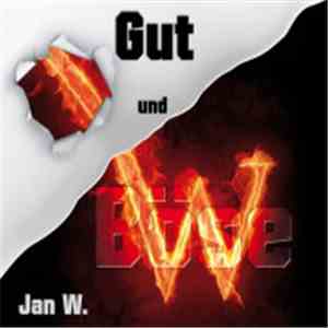 Jan W.  - Gut Und Böse download free