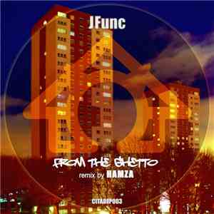 JFunc - From The Ghetto EP download free