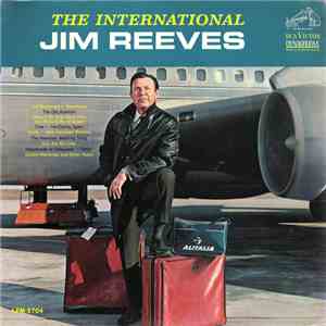 Jim Reeves - The International Jim Reeves download free
