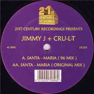 Jimmy J + Cru-L-T - Santa Maria download mp3 flac