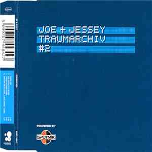 Joe & Jessey - Traumarchiv #2 download free