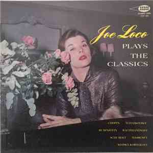 Joe Loco - Joe Loco Plays The Classics download mp3 flac