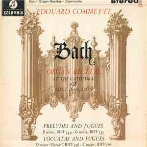 Johann Sebastian Bach, Edouard Commette - Organ Recital At The Cathedral Of Saint Jean, Lyon download free