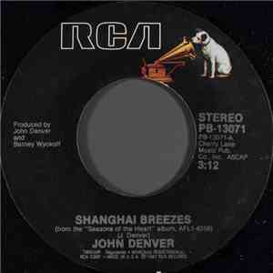 John Denver - Shanghai Breezes / What One Man Can Do download mp3 flac