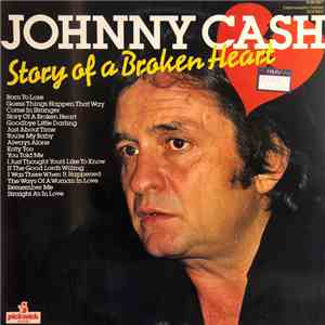 Johnny Cash - Story Of A Broken Heart download mp3 flac