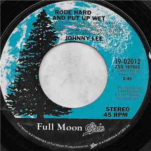 Johnny Lee  / Mickey Gilley - Rode Hard And Put Away Wet/Honky Tonk Wine download mp3 flac