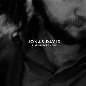 Jonas David - Live From Tv Noir download mp3 flac