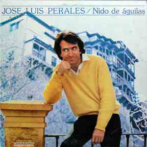 Jose Luis Perales - Nido De Águilas download mp3 flac
