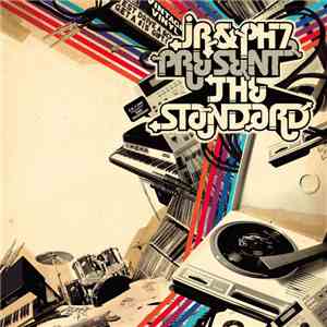 JR & PH7 - The Standard download free