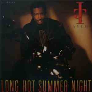 J.T. Taylor - Long Hot Summer Night download mp3 flac