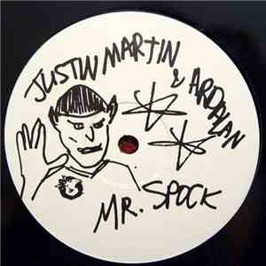 Justin Martin & Ardalan  - Mr. Spock download mp3 flac