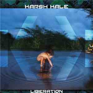 Karsh Kale - Liberation download mp3 flac