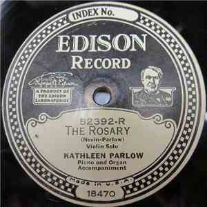 Kathleen Parlow - The Rosary / Ballet Music From "Rosamunde" download mp3 flac