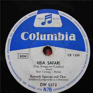 Kenneth Spencer Und Chor, Adalbert Luczkowski U. S. Orchester, Köln - Heia Safari / Mein Lousiana download free