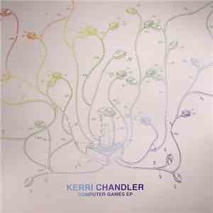 Kerri Chandler - Computer Games EP download mp3 flac
