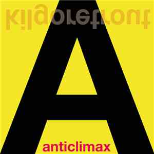 Kilgore Trout  - Anticlimax download mp3 flac