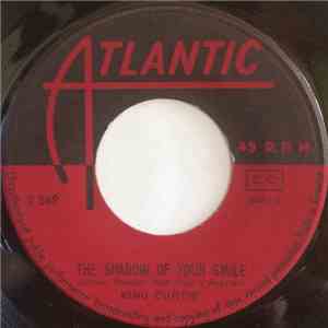 King Curtis - The Shadow Of Your Smile / And I Love Her download free