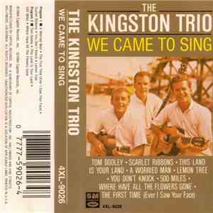 Kingston Trio - We Came To Sing download mp3 flac