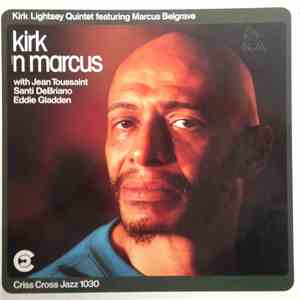 Kirk Lightsey Quintet Featuring Marcus Belgrave - Kirk 'N Marcus download mp3 flac