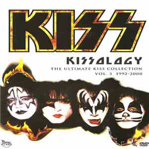 Kiss - Kissology: The Ultimate Kiss Collection Vol. 3 1992-2000 download mp3 flac