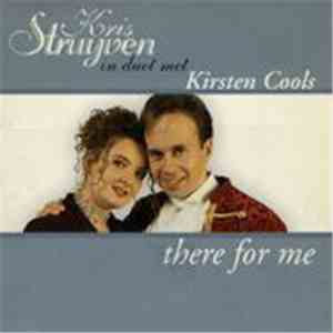 Kris Struyven In Duet Met Kirsten Cools - There For Me download free