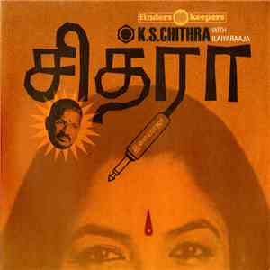 K.S. Chithra With Ilaiyaraaja - K.S. Chithra download free