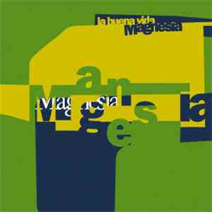 La Buena Vida - Magnesia download free