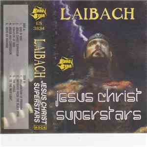Laibach - Jesus Christ Superstars download mp3 flac