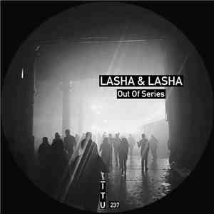 Lasha & Lasha - Out Of Series download free