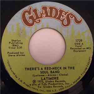 Latimore  - There's A Red-Neck In The Soul Band / Just One Step download mp3 flac