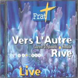 Laurent Grzybowski, Nomade - Vers L'Autre Rive (04-2000 Live) download free