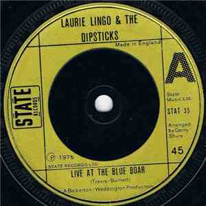 Laurie Lingo And The Dipsticks - Live At The Blue Boar download mp3 flac