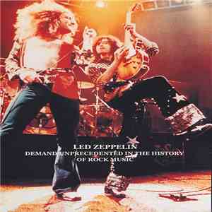 Led Zeppelin - Demand Unprecedented In The History Of Rock Music download free