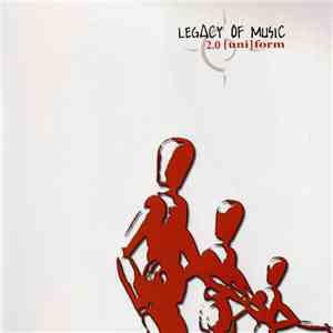 Legacy Of Music - 2.0 [uni]form download mp3 flac