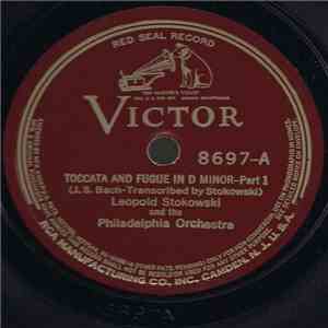 Leopold Stokowski And The Philadelphia Orchestra - Toccata And Fugue In D Minor download mp3 flac