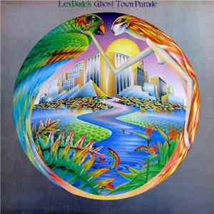 Les Dudek - Ghost Town Parade download mp3 flac