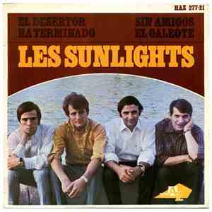 Les Sunlights - El Desertor / Sin Amigos / Ha Terminado / El Galeote download free