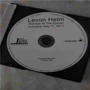 Levon Helm - Ramble At The Ryman download free