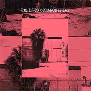 Lié - Truth Or Consequences download mp3 flac