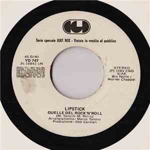 Lipstick  / Matia Bazar - Quelle Del Rock'n'Roll / Stringimi (Remix Dance) download mp3 flac