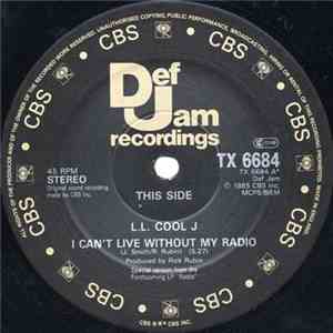 LL Cool J - I Can't Live Without My Radio / I Can Give You More download mp3 flac